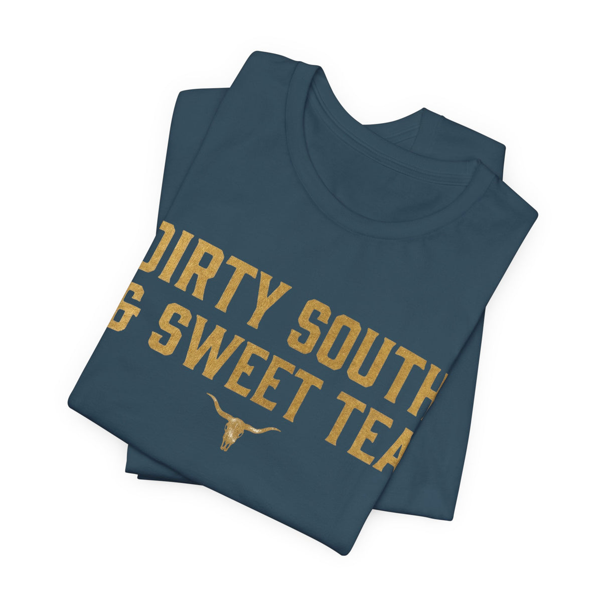 Dirty South & Sweet Tea Tee — Southern Longhorn Graphic T-Shirt