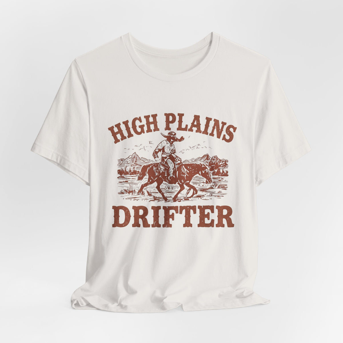 High Plains Drifter Cowboy T-Shirt, Vintage Western Graphic Tee, Retro Rodeo Shirt, Desert Landscape TX Clothing