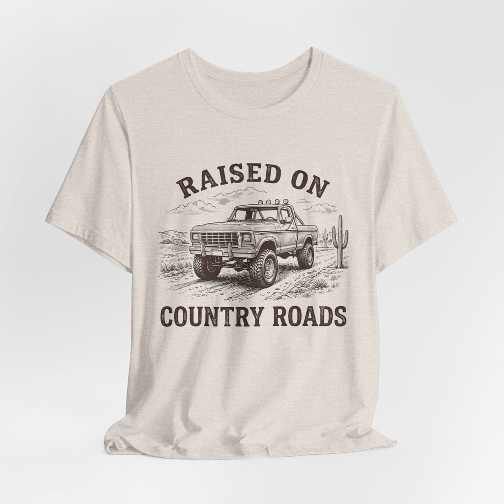 Raised On Country Roads Truck T‑Shirt — Vintage Western Pickup Tee