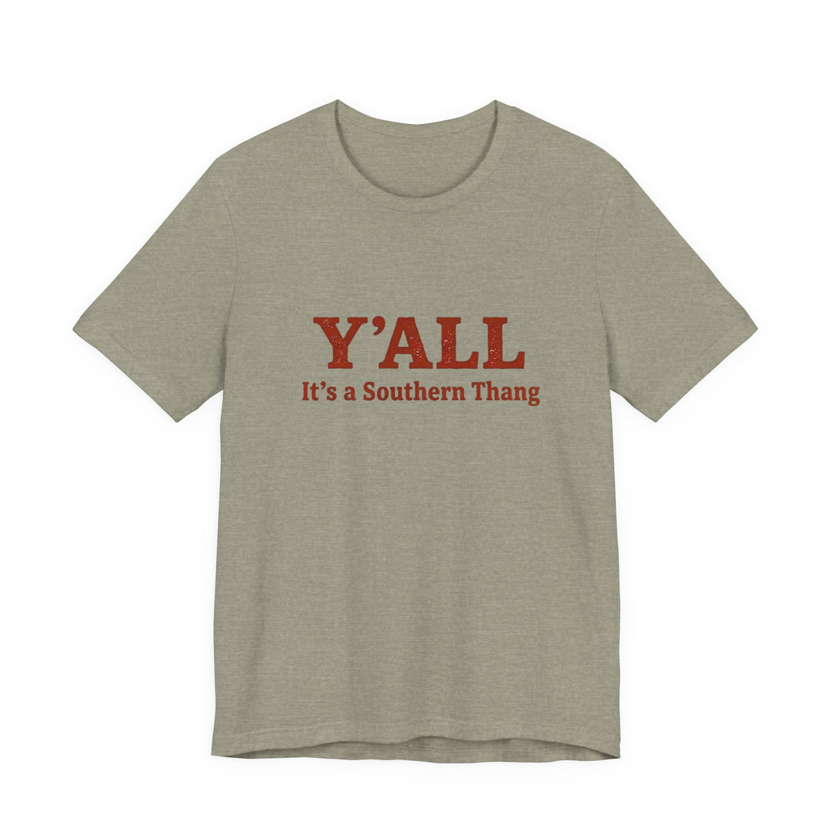 Y'ALL It's a Southern Thang T-Shirt — Southern Pride Graphic Tee