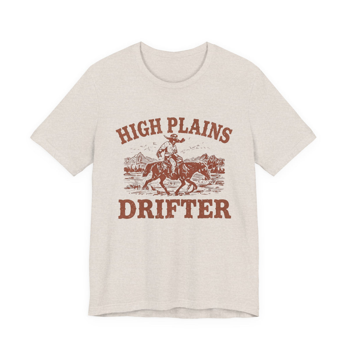 High Plains Drifter Cowboy T-Shirt, Vintage Western Graphic Tee, Retro Rodeo Shirt, Desert Landscape TX Clothing