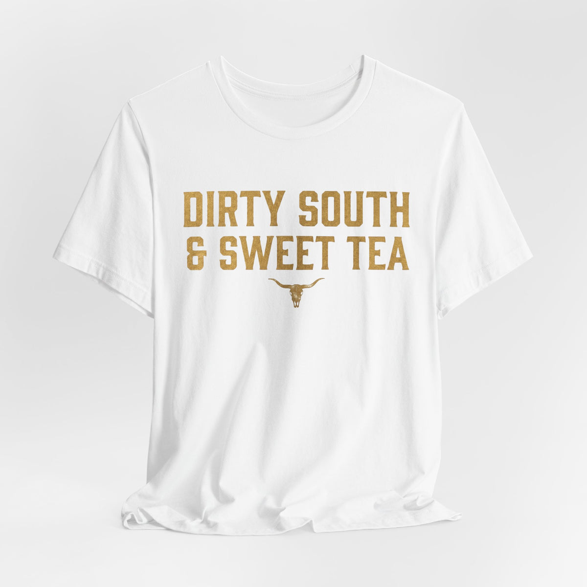 Dirty South & Sweet Tea Tee — Southern Longhorn Graphic T-Shirt