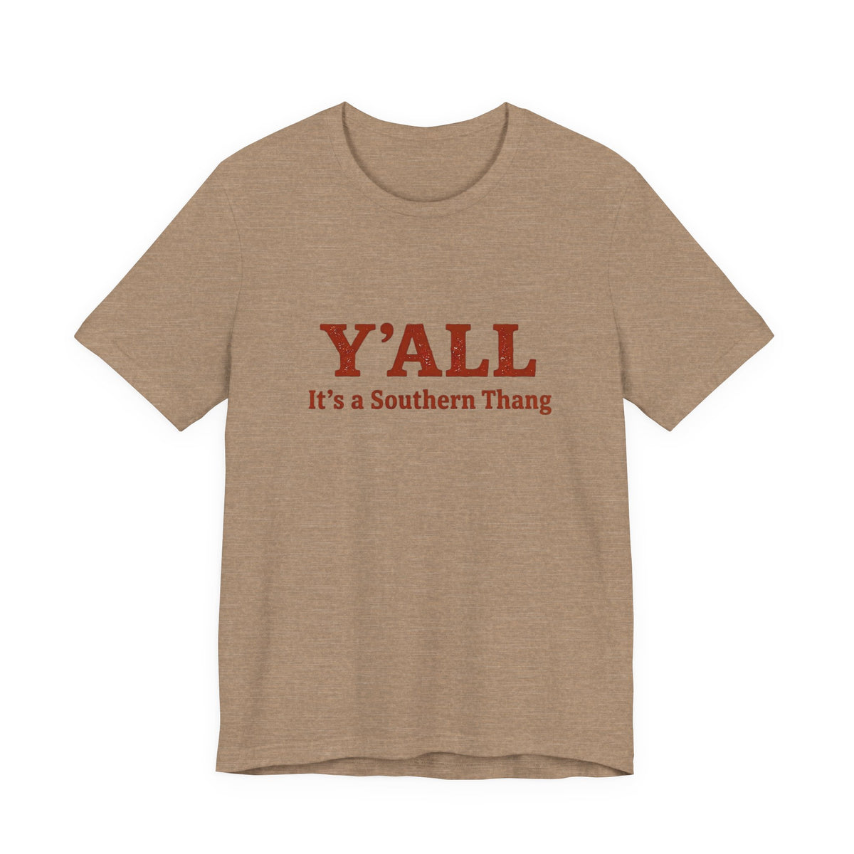 Y'ALL It's a Southern Thang T-Shirt — Southern Pride Graphic Tee