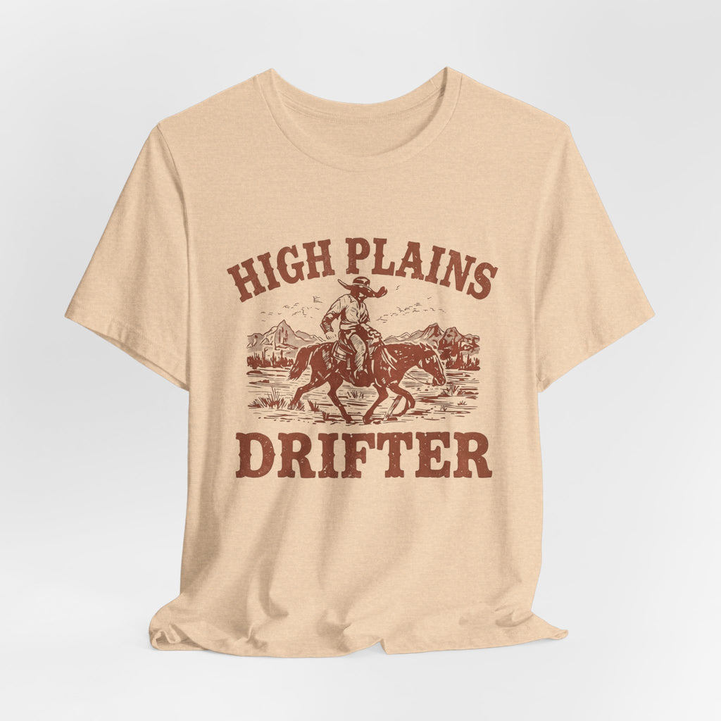 High Plains Drifter Cowboy T-Shirt, Vintage Western Graphic Tee, Retro Rodeo Shirt, Desert Landscape TX Clothing