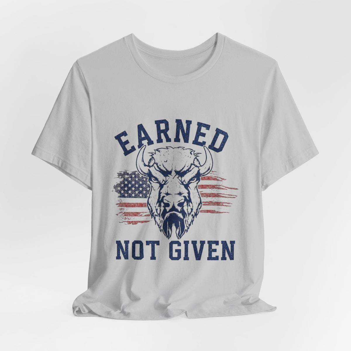 "Earned Not Given" Bull Graphic Patriotic Motivational Tee