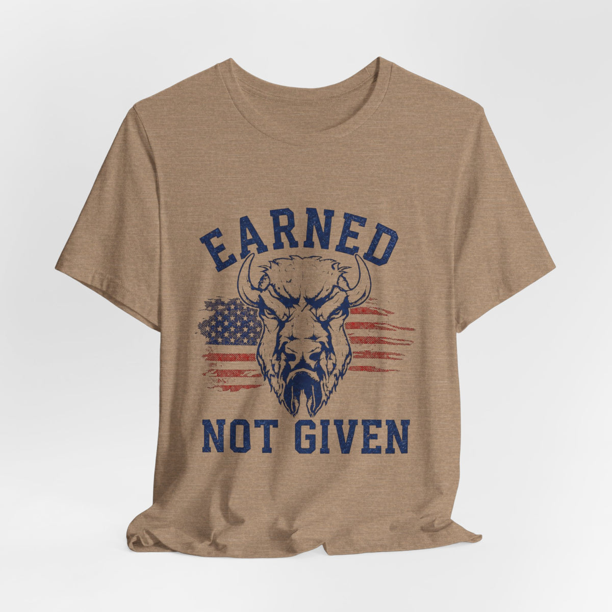 "Earned Not Given" Bull Graphic Patriotic Motivational Tee