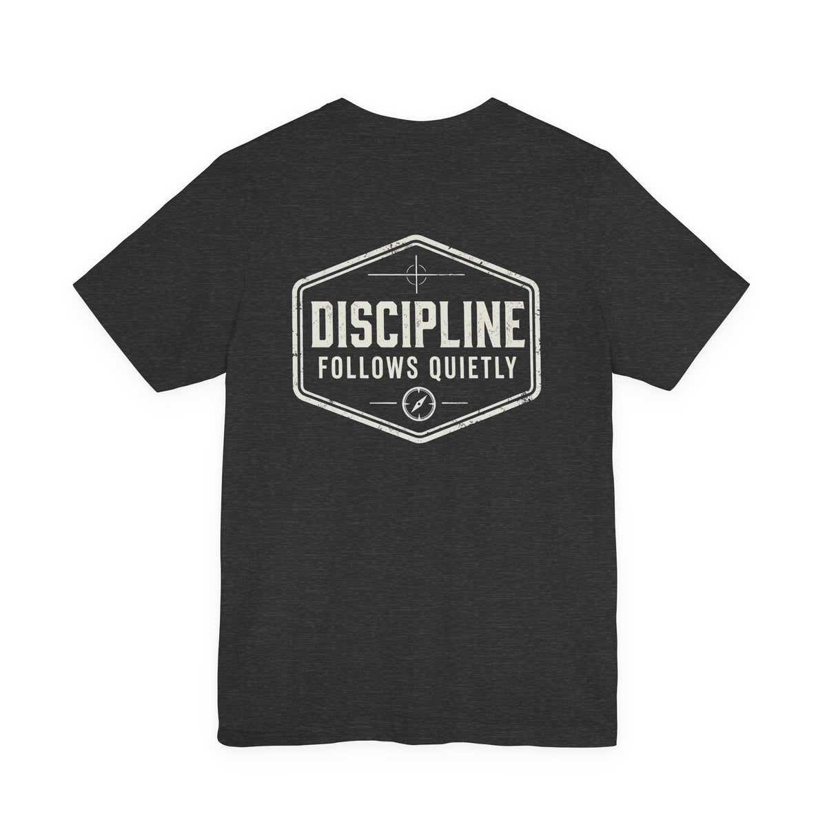"Discipline Follows Quietly" Motivational Badge Graphic Tee