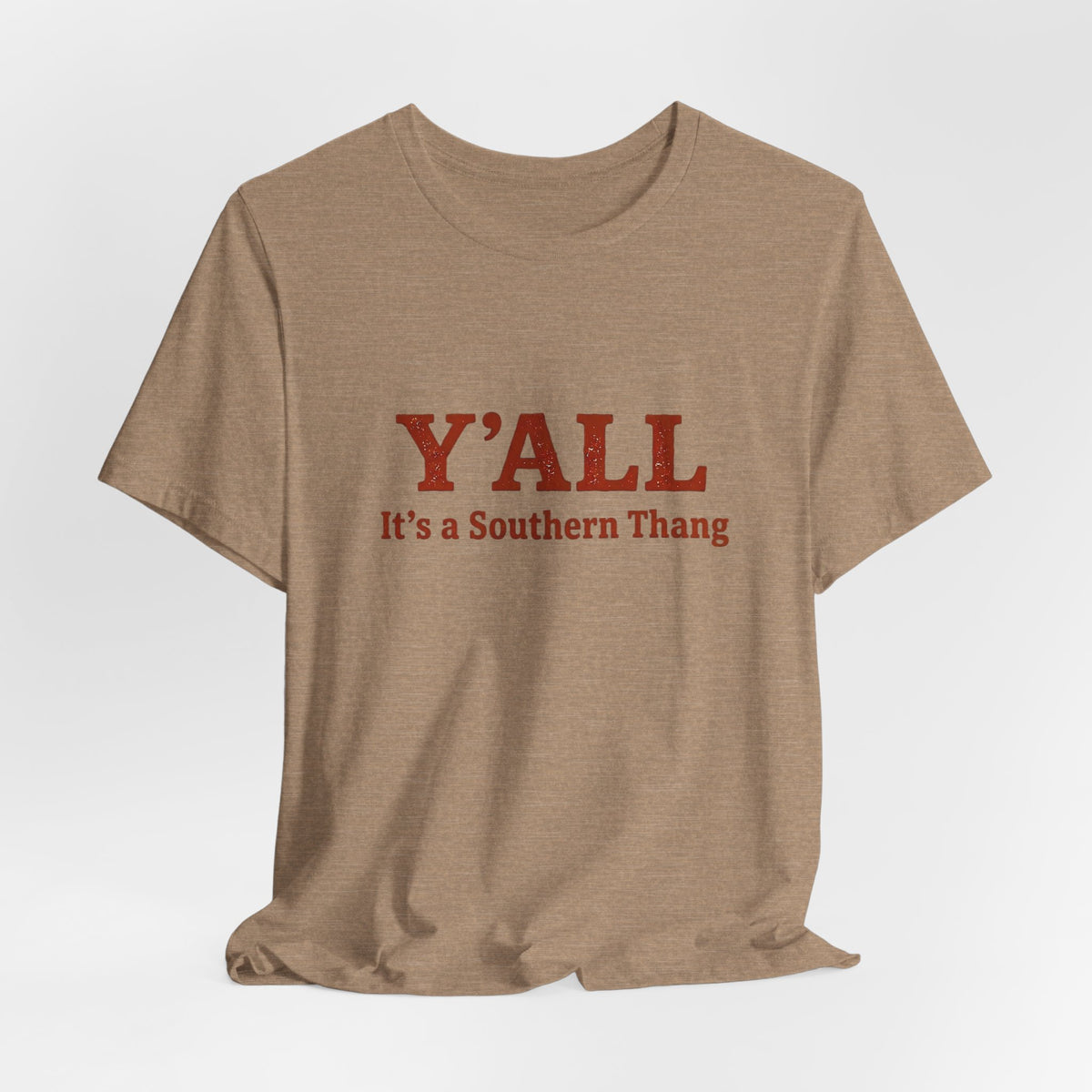 Y'ALL It's a Southern Thang T-Shirt — Southern Pride Graphic Tee