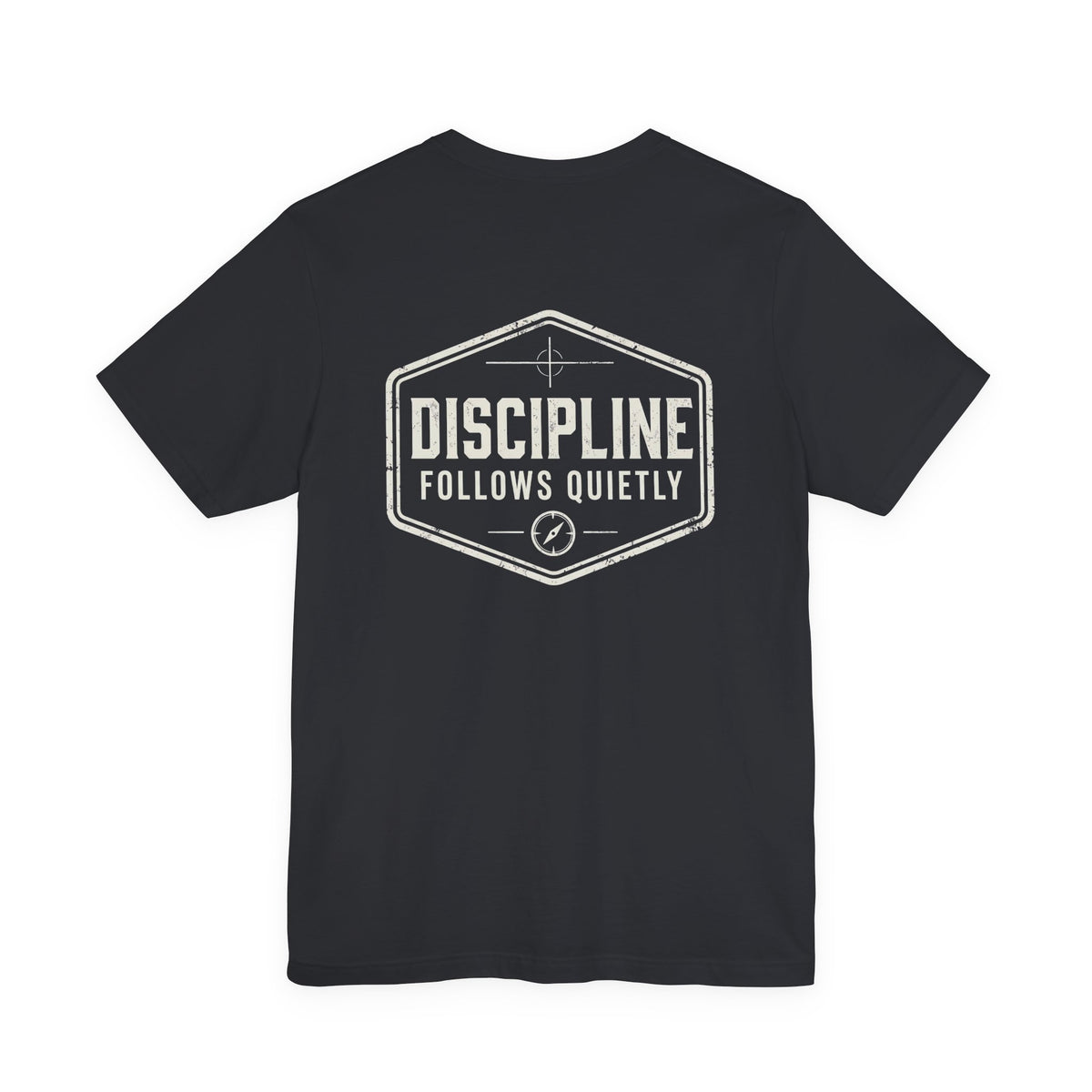 "Discipline Follows Quietly" Motivational Badge Graphic Tee
