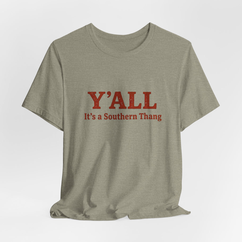 Y'ALL It's a Southern Thang T-Shirt — Southern Pride Graphic Tee
