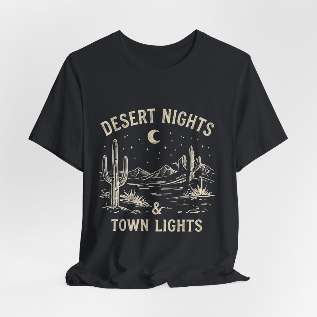 Desert Nights & Town Lights T-Shirt — Cactus Graphic Tee, Western Night Sky Apparel, Boho Desert Shirt, Country Music Top