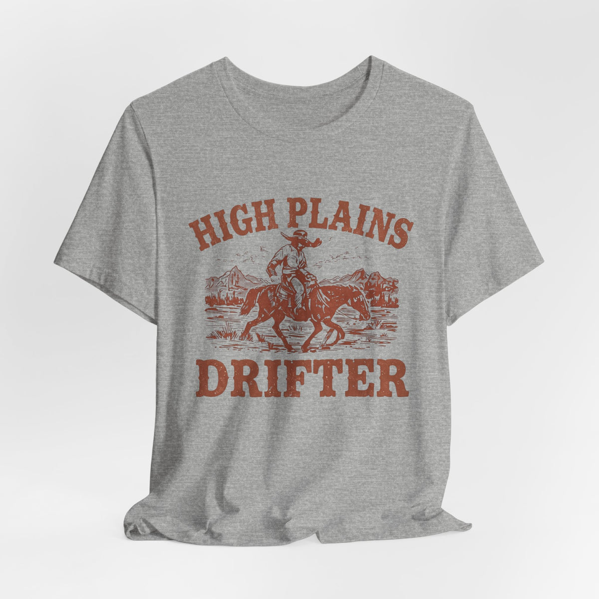 High Plains Drifter Cowboy T-Shirt, Vintage Western Graphic Tee, Retro Rodeo Shirt, Desert Landscape TX Clothing