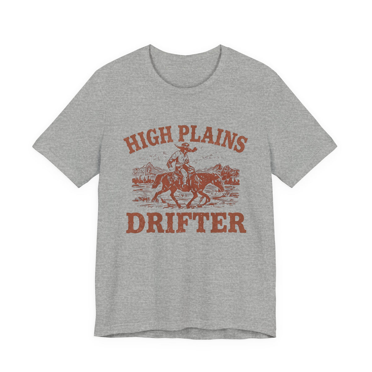 High Plains Drifter Cowboy T-Shirt, Vintage Western Graphic Tee, Retro Rodeo Shirt, Desert Landscape TX Clothing