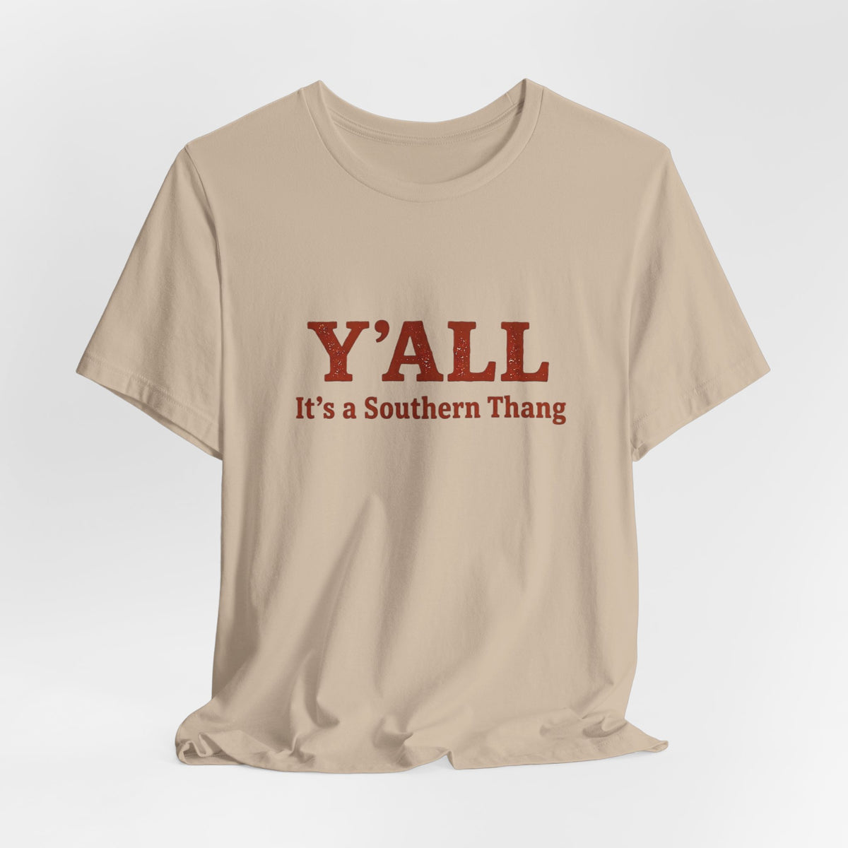 Y'ALL It's a Southern Thang T-Shirt — Southern Pride Graphic Tee