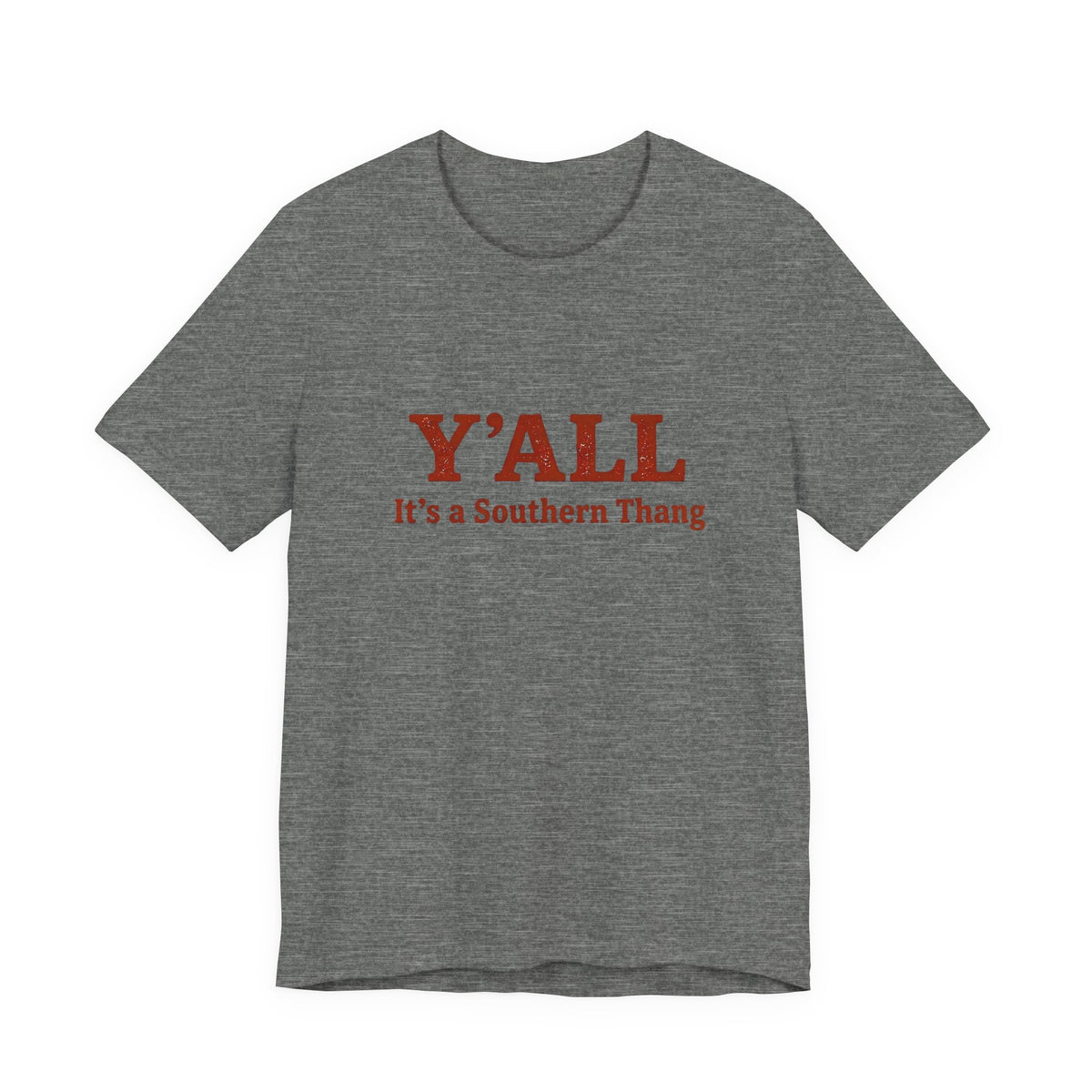 Y'ALL It's a Southern Thang T-Shirt — Southern Pride Graphic Tee
