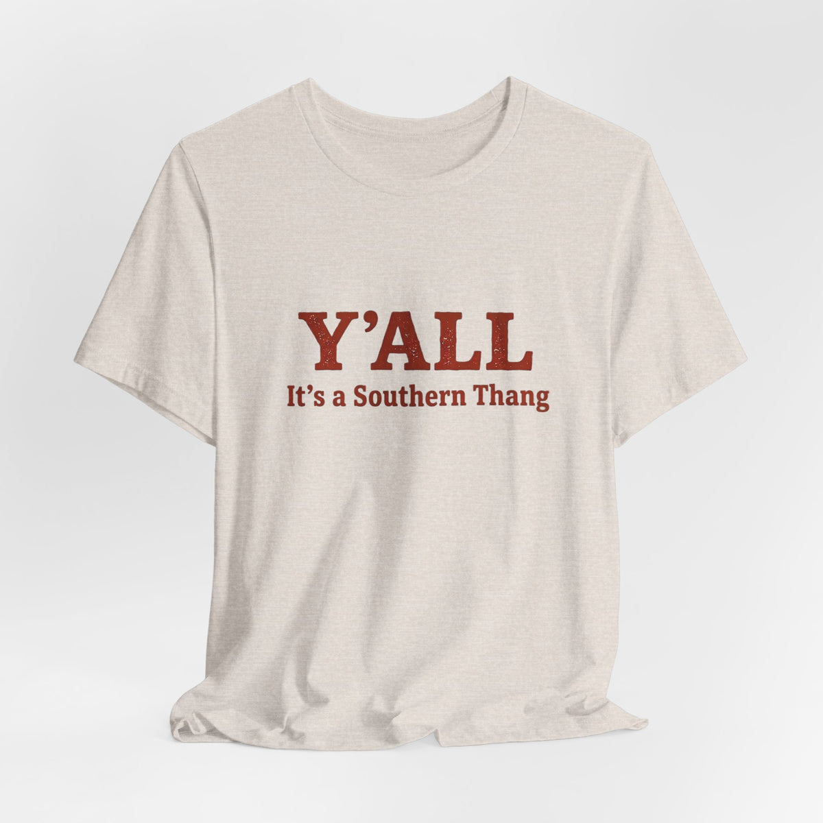 Y'ALL It's a Southern Thang T-Shirt — Southern Pride Graphic Tee