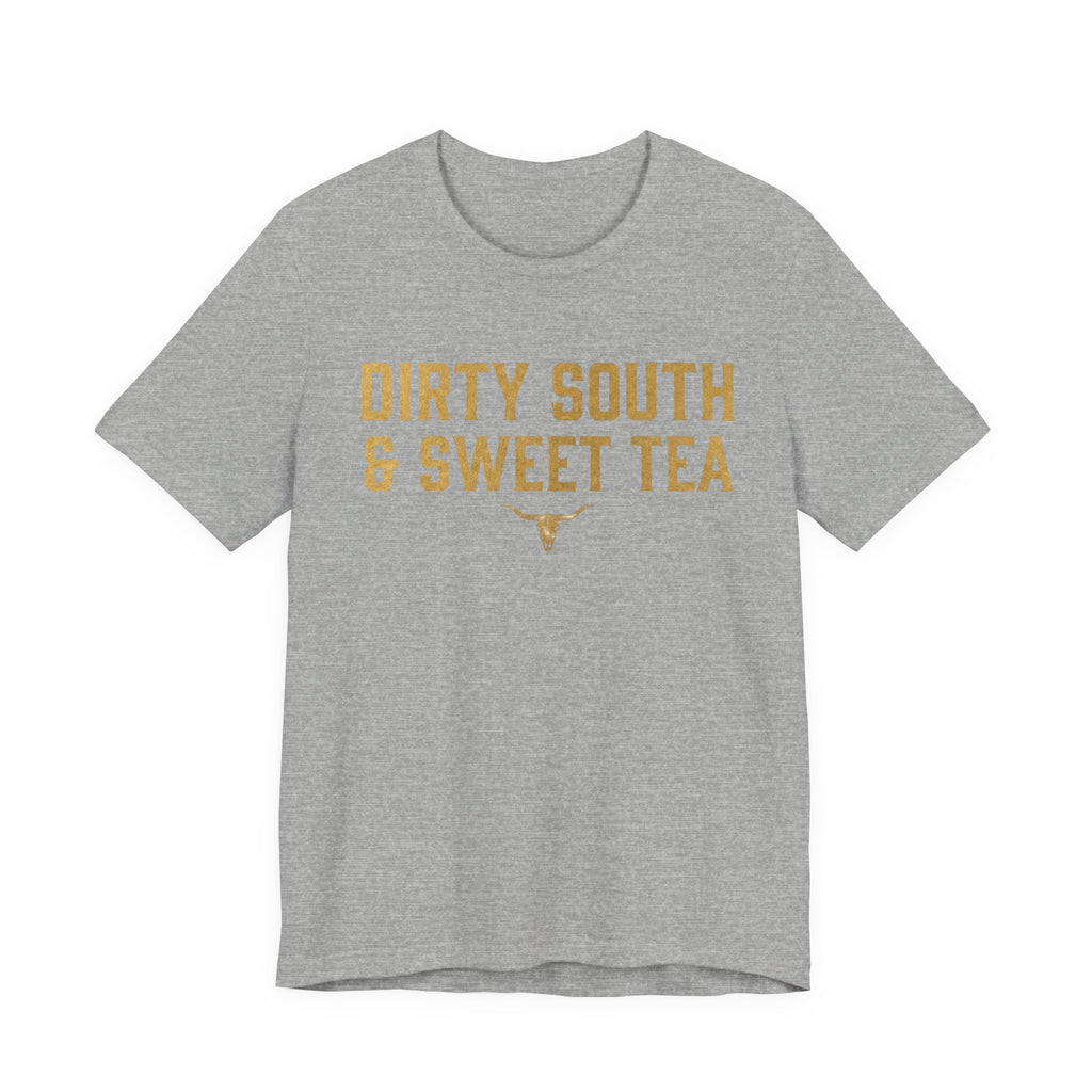 Dirty South & Sweet Tea Tee — Southern Longhorn Graphic T-Shirt