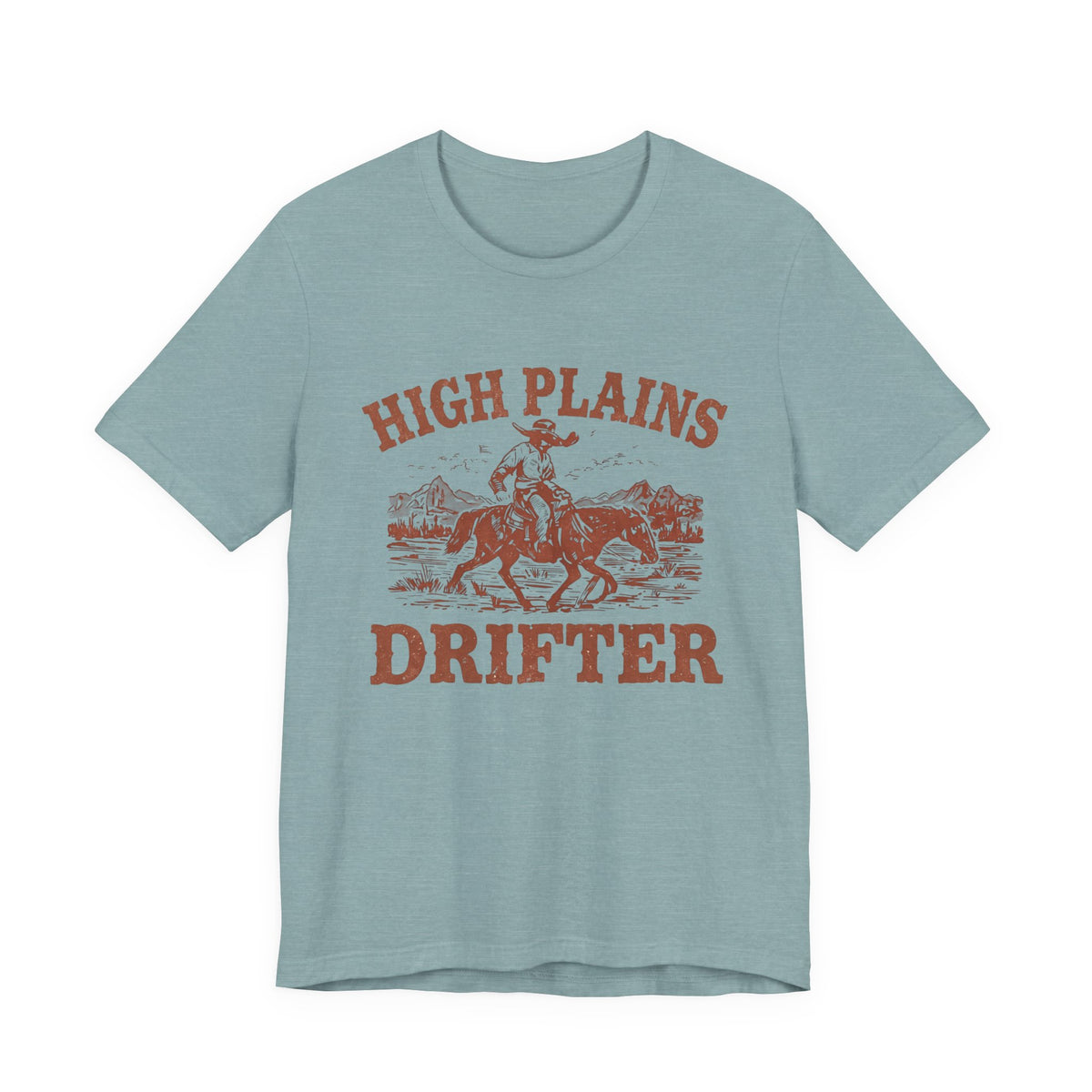 High Plains Drifter Cowboy T-Shirt, Vintage Western Graphic Tee, Retro Rodeo Shirt, Desert Landscape TX Clothing