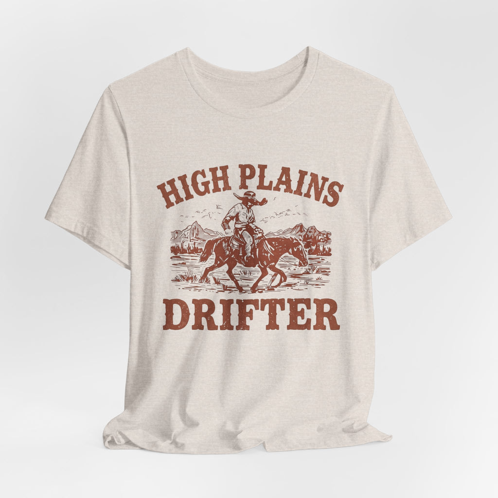 High Plains Drifter Cowboy T-Shirt, Vintage Western Graphic Tee, Retro Rodeo Shirt, Desert Landscape TX Clothing