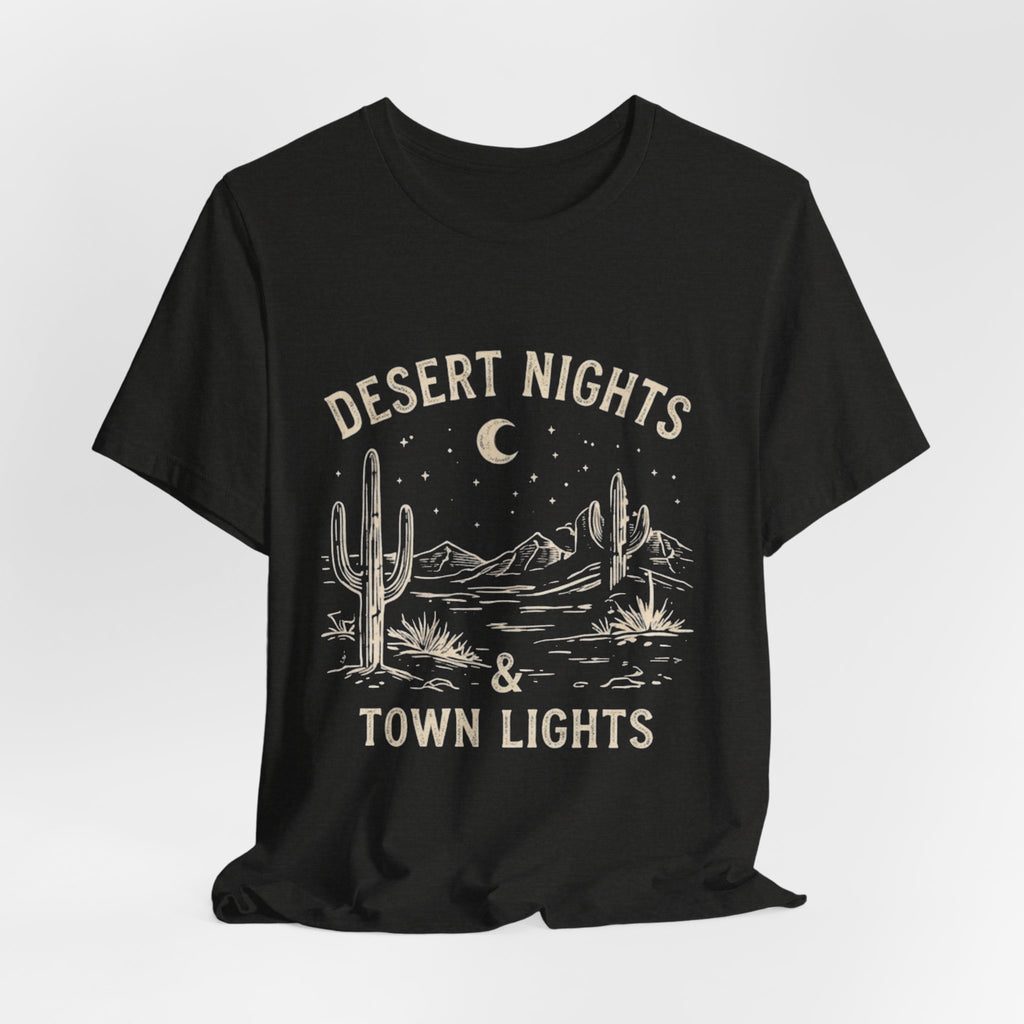 Desert Nights & Town Lights T-Shirt — Cactus Graphic Tee, Western Night Sky Apparel, Boho Desert Shirt, Country Music Top
