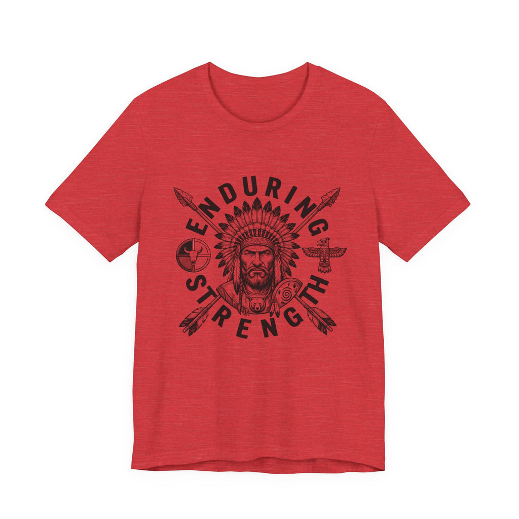 Enduring Strength Graphic Tee — Native American Chief Western Heritage T-Shirt