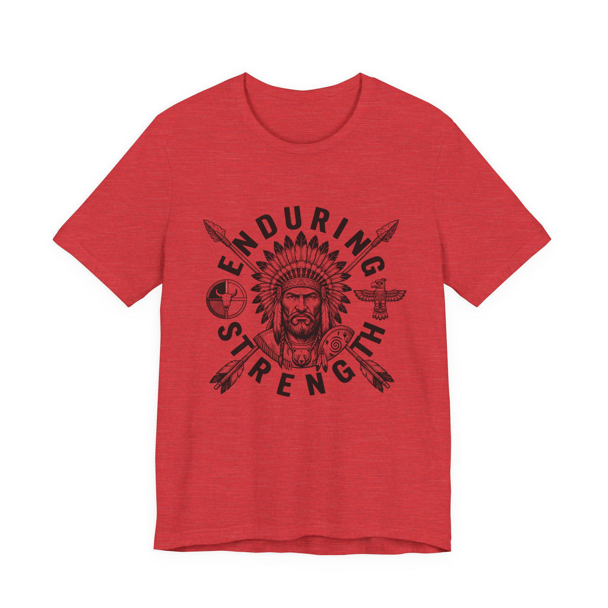 Enduring Strength Graphic Tee — Native American Chief Western Heritage T-Shirt