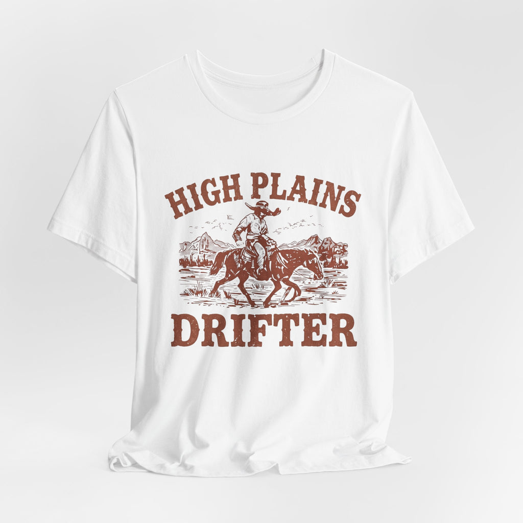 High Plains Drifter Cowboy T-Shirt, Vintage Western Graphic Tee, Retro Rodeo Shirt, Desert Landscape TX Clothing