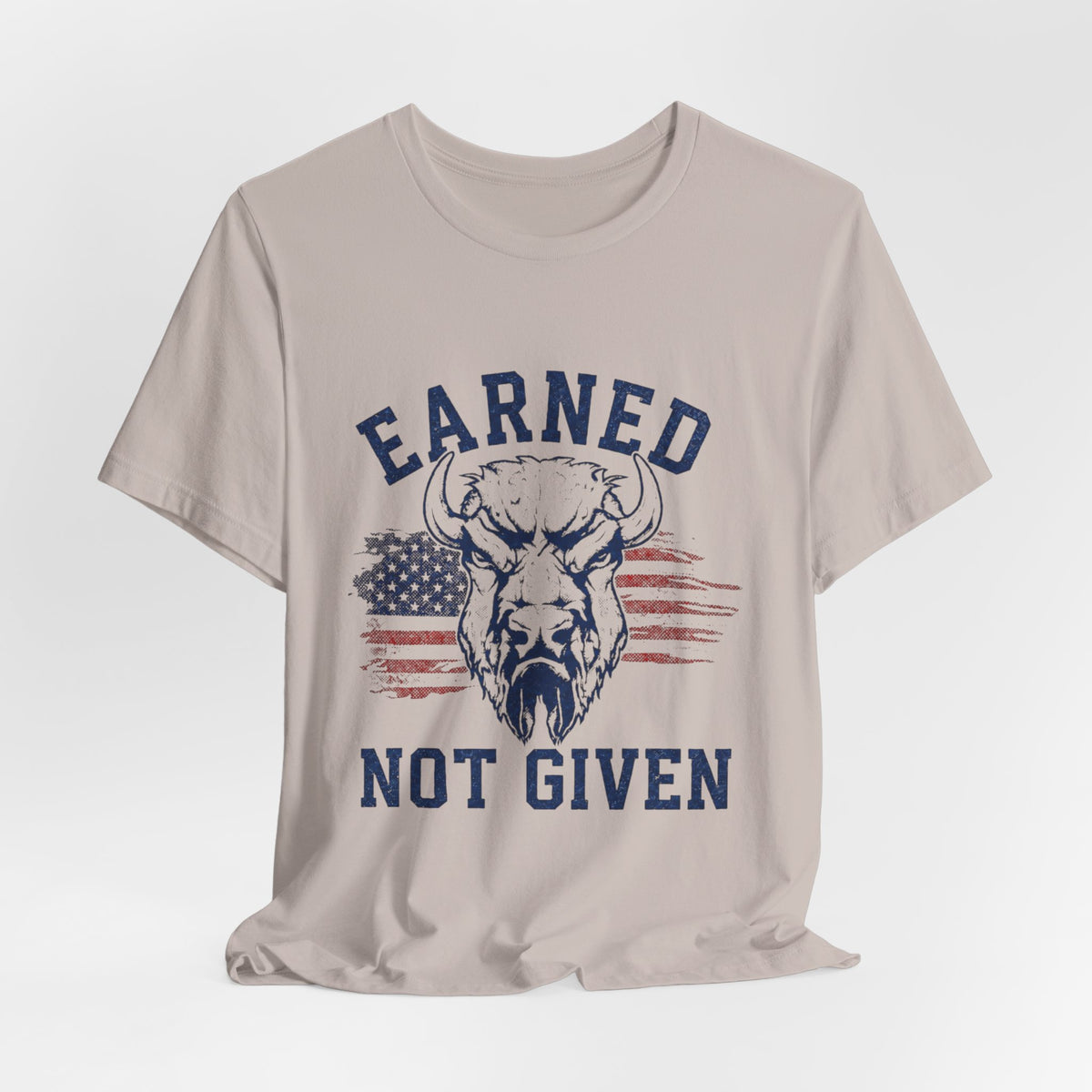 "Earned Not Given" Bull Graphic Patriotic Motivational Tee