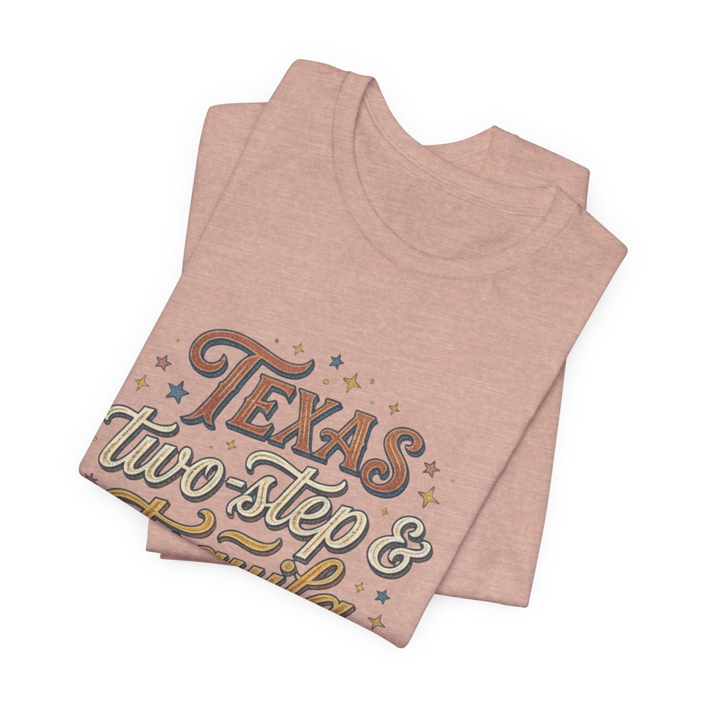 Texas Two Step & Tequila T-Shirt — Retro Country Music Tee, Western Dance Graphic Top, Boho Cowgirl Apparel, Honky Tonk Shirt