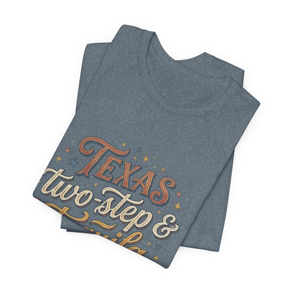 Texas Two Step & Tequila T-Shirt — Retro Country Music Tee, Western Dance Graphic Top, Boho Cowgirl Apparel, Honky Tonk Shirt