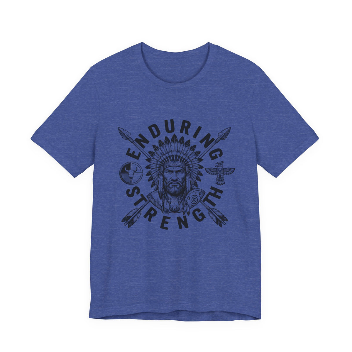 Enduring Strength Graphic Tee — Native American Chief Western Heritage T-Shirt