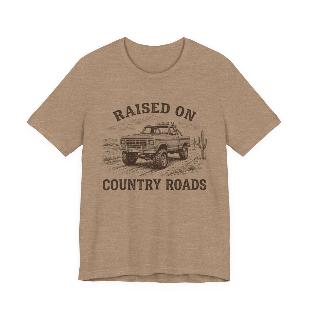 Raised On Country Roads Truck T‑Shirt — Vintage Western Pickup Tee