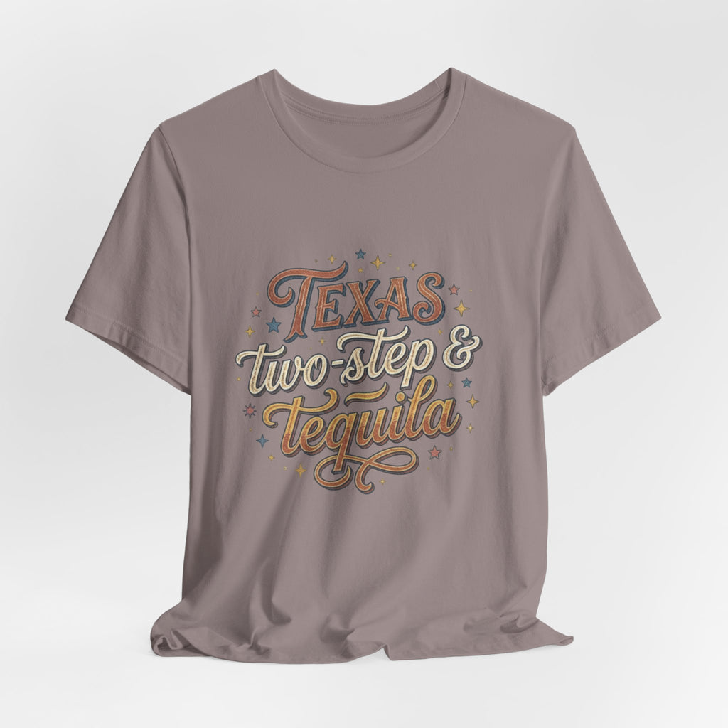 Texas Two Step & Tequila T-Shirt — Retro Country Music Tee, Western Dance Graphic Top, Boho Cowgirl Apparel, Honky Tonk Shirt