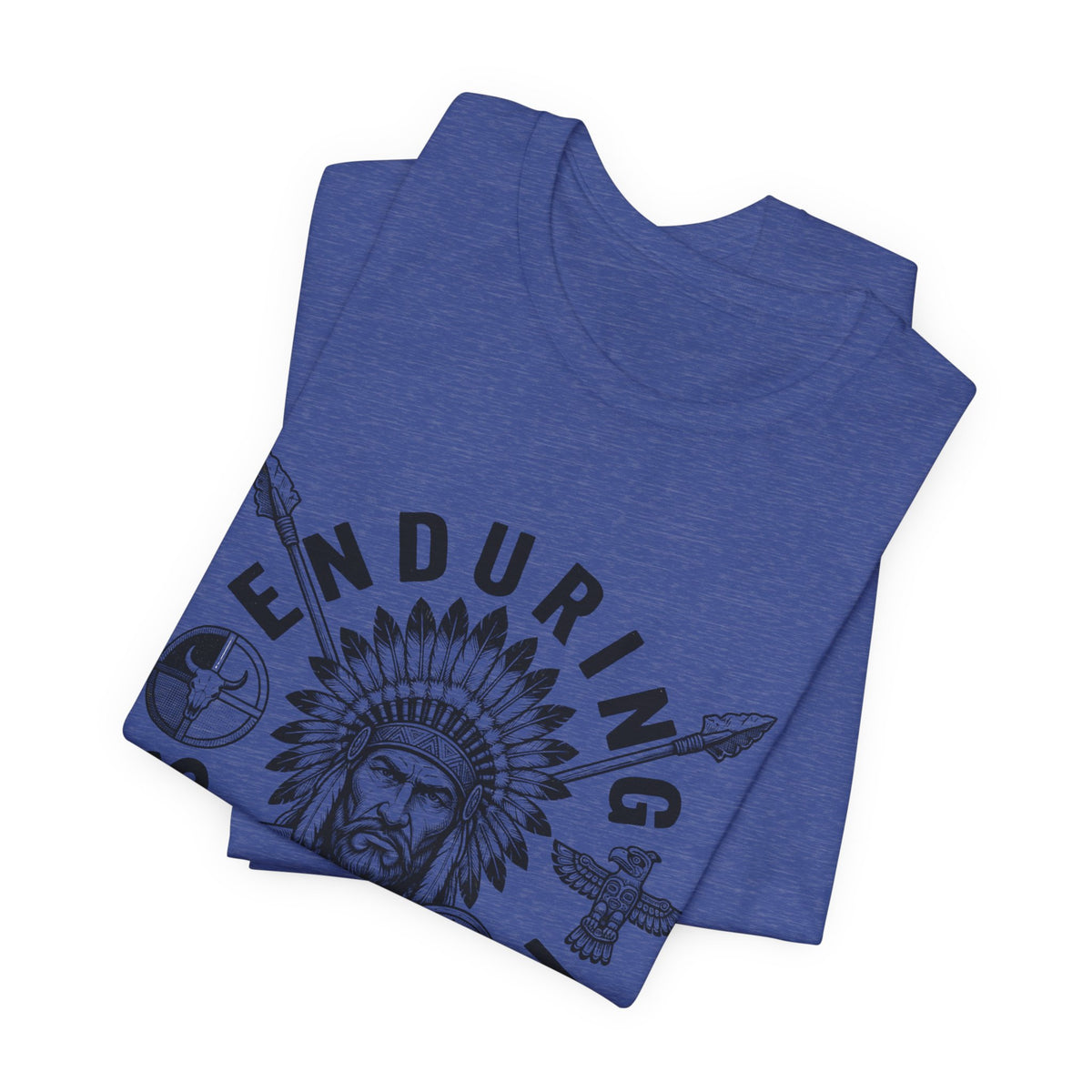 Enduring Strength Graphic Tee — Native American Chief Western Heritage T-Shirt
