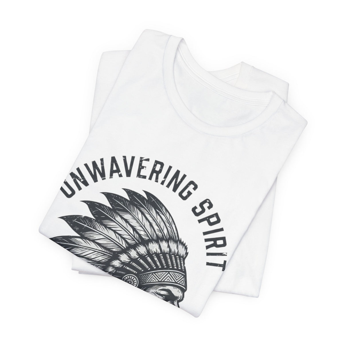 Unwavering Spirit T-Shirt — Native Chief Headdress Graphic Tee