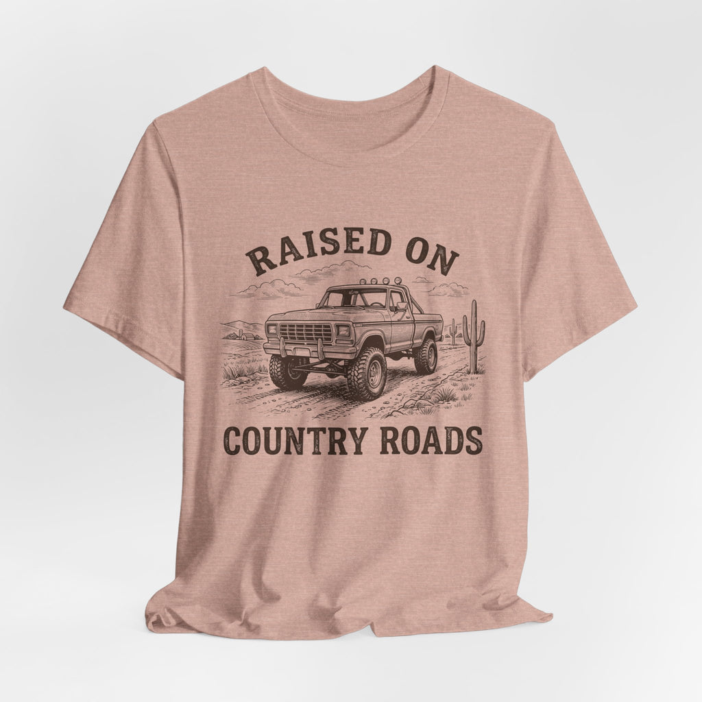 Raised On Country Roads Truck T‑Shirt — Vintage Western Pickup Tee