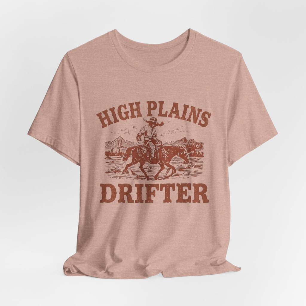 High Plains Drifter Cowboy T-Shirt, Vintage Western Graphic Tee, Retro Rodeo Shirt, Desert Landscape TX Clothing