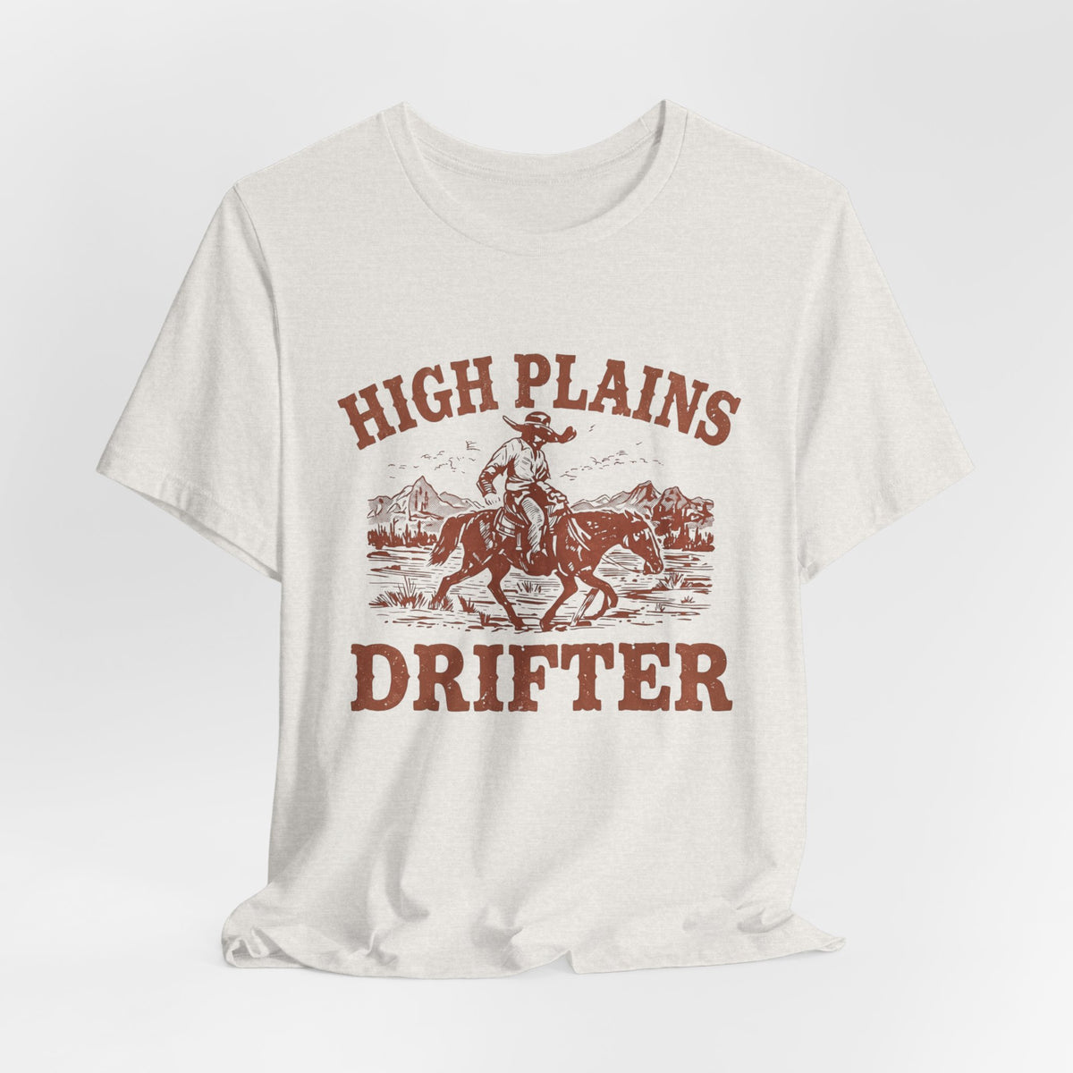 High Plains Drifter Cowboy T-Shirt, Vintage Western Graphic Tee, Retro Rodeo Shirt, Desert Landscape TX Clothing