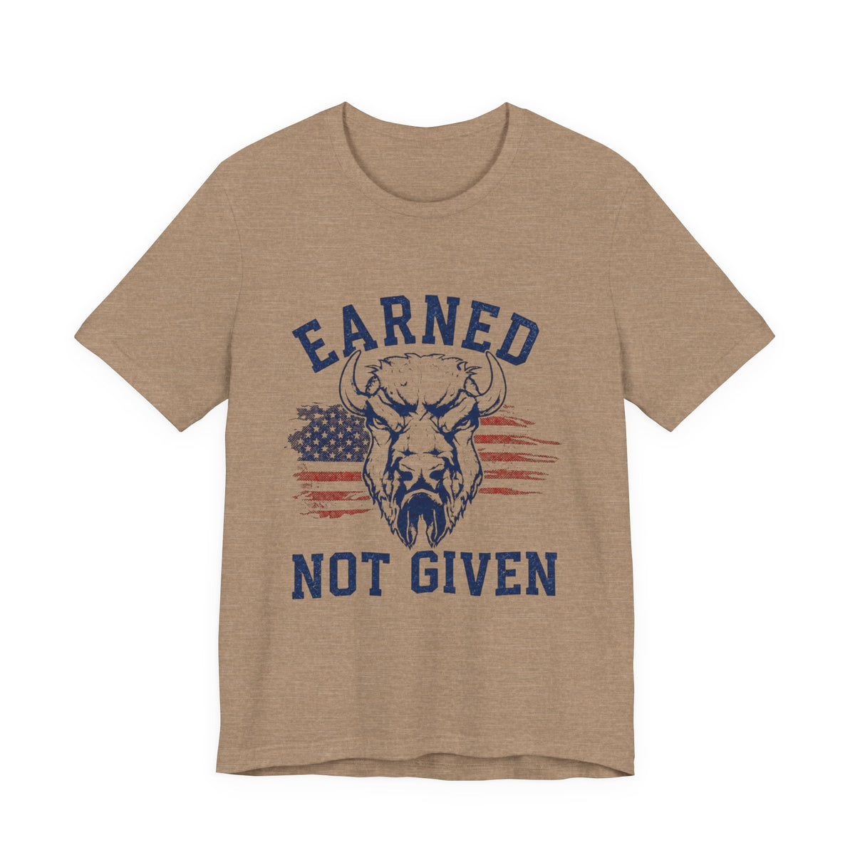 "Earned Not Given" Bull Graphic Patriotic Motivational Tee